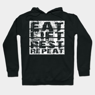 Eat Lift Rest Repeat Workout Motivation Hoodie